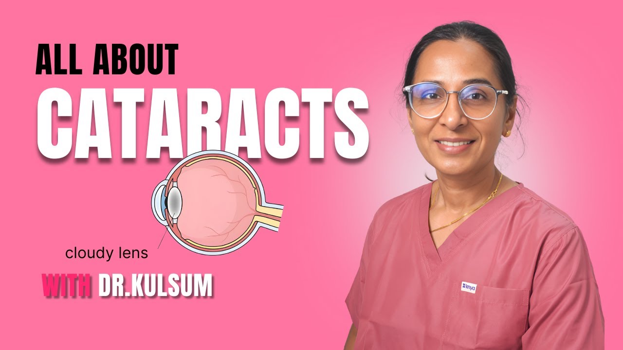 All About Cataracts: Symptoms, Myths & Right Lens Choice